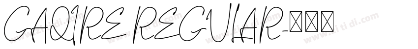 GAQIRE REGULAR字体转换
